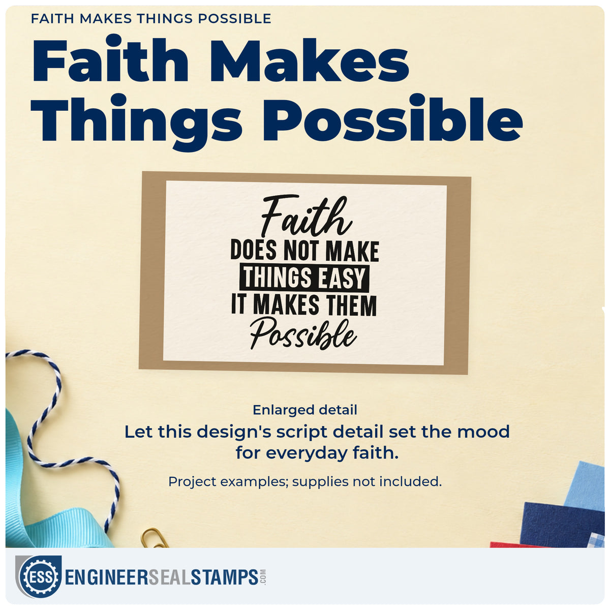Enlarged detail of the Faith Makes Things Possible Premium Wooden Stamp - Vintage Pro imprint. Script and bold lettering reads "Faith does not make things easy, it makes them possible."