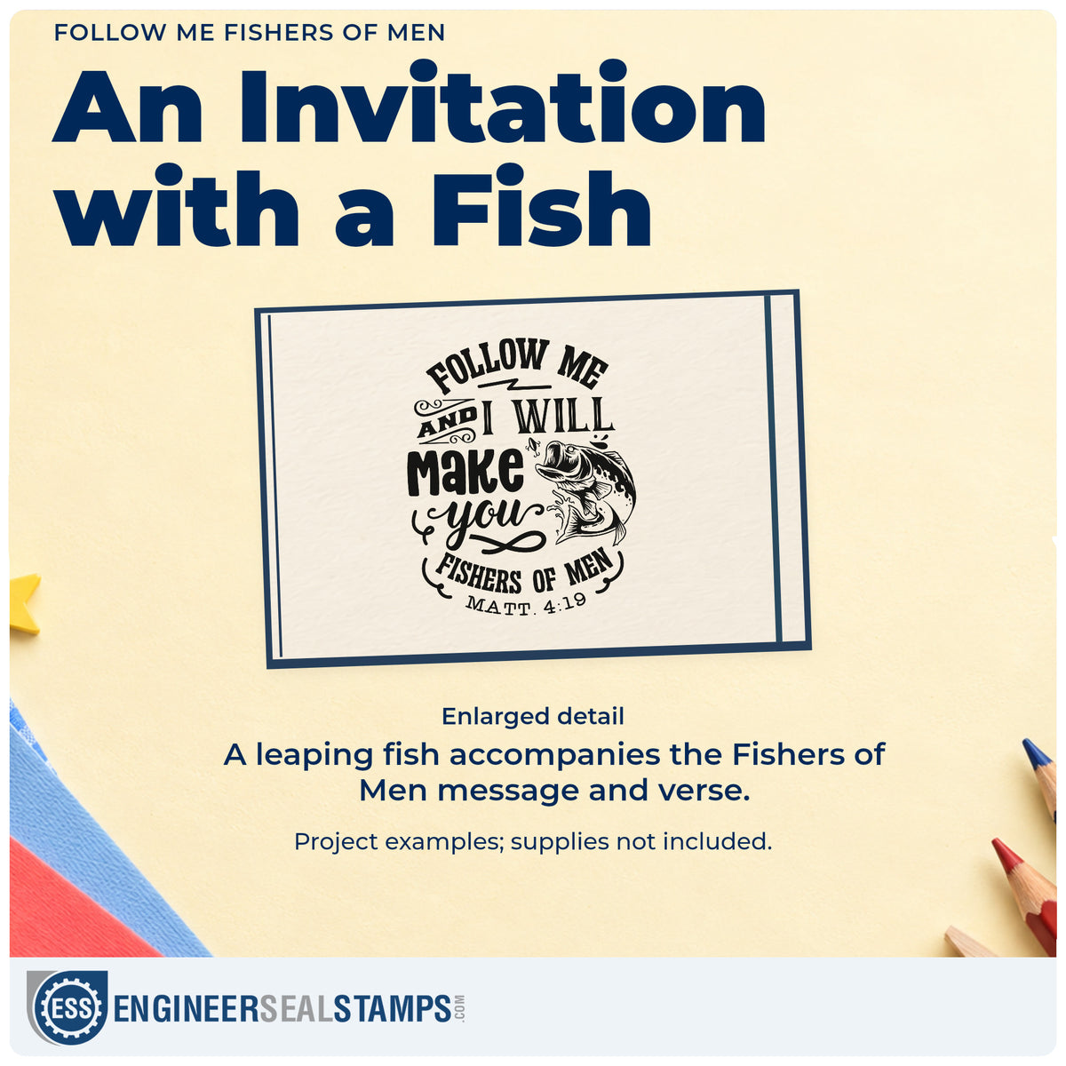 Enlarged detail of the Follow Me Fishers Of Men Rubber Stamp – Duo Hand imprint. A leaping fish accompanies stacked "Follow me and I will make you fishers of men" lettering and Matthew 4:19.