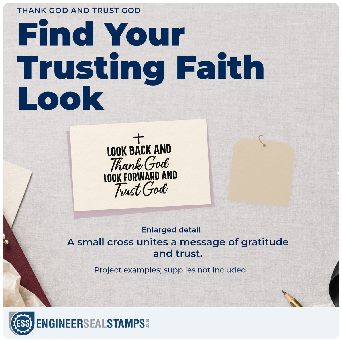 Enlarged detail of the Thank God And Trust God Self-Inking Stamp imprint. A small cross tops "Look back and thank God, look forward and trust God."