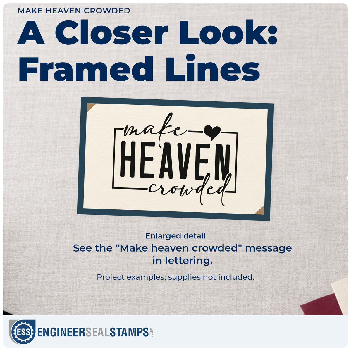 Enlarged detail of the Make Heaven Crowded Hand Stamp – Duo imprint. A rectangular frame and solid heart accent "Make heaven crowded" in mixed lettering.
