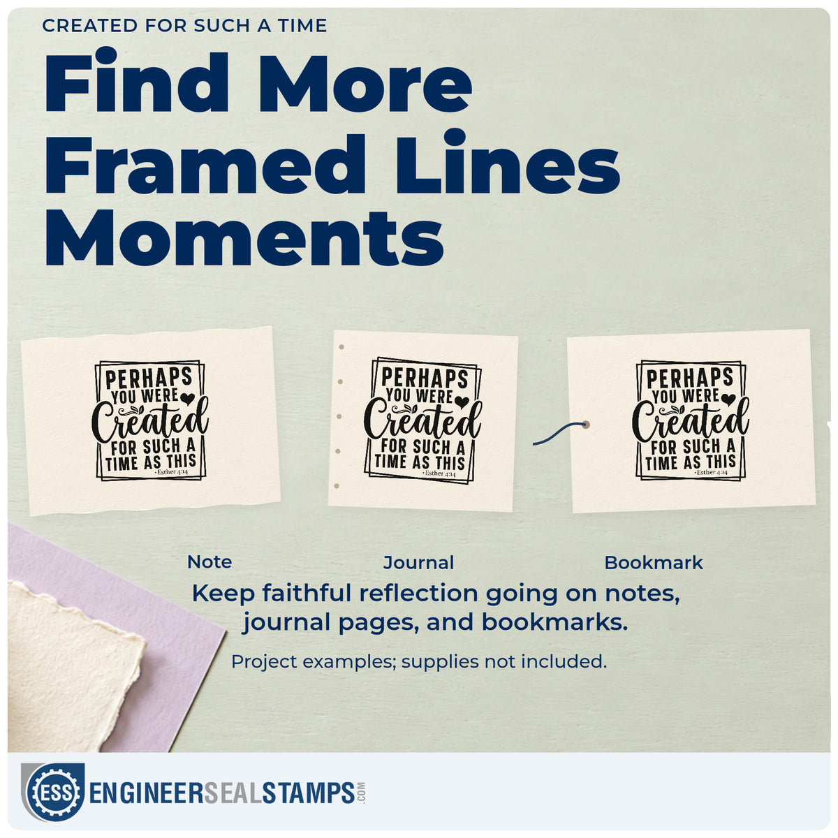 Three project examples made with the Perhaps You Were Created For Such A Time As This Duo Hand Stamp, including calling scrapbooks.