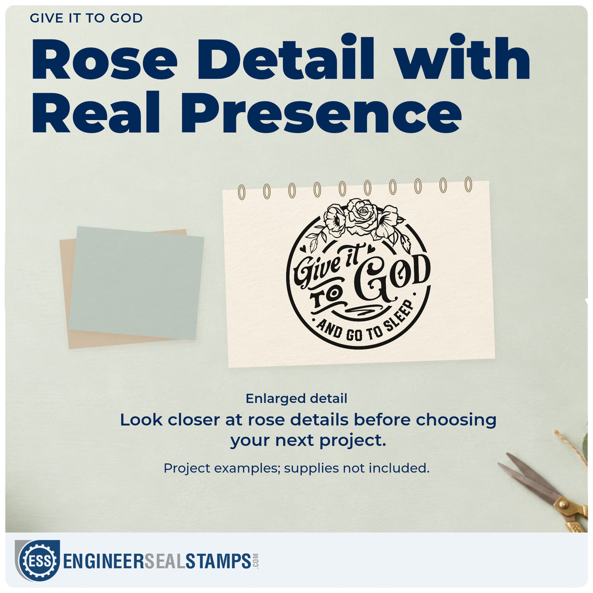 Enlarged detail of the Give It To God And Go To Sleep Stamp – Self-Inking imprint. Roses top a round badge reading "Give it to God and go to sleep."