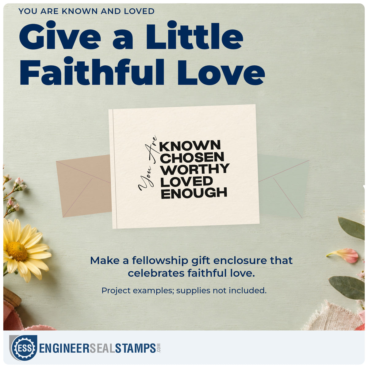 A finished handmade project stamped with the You Are Known And Loved Hand Stamp – Duo, ideal for foster care welcome kits.