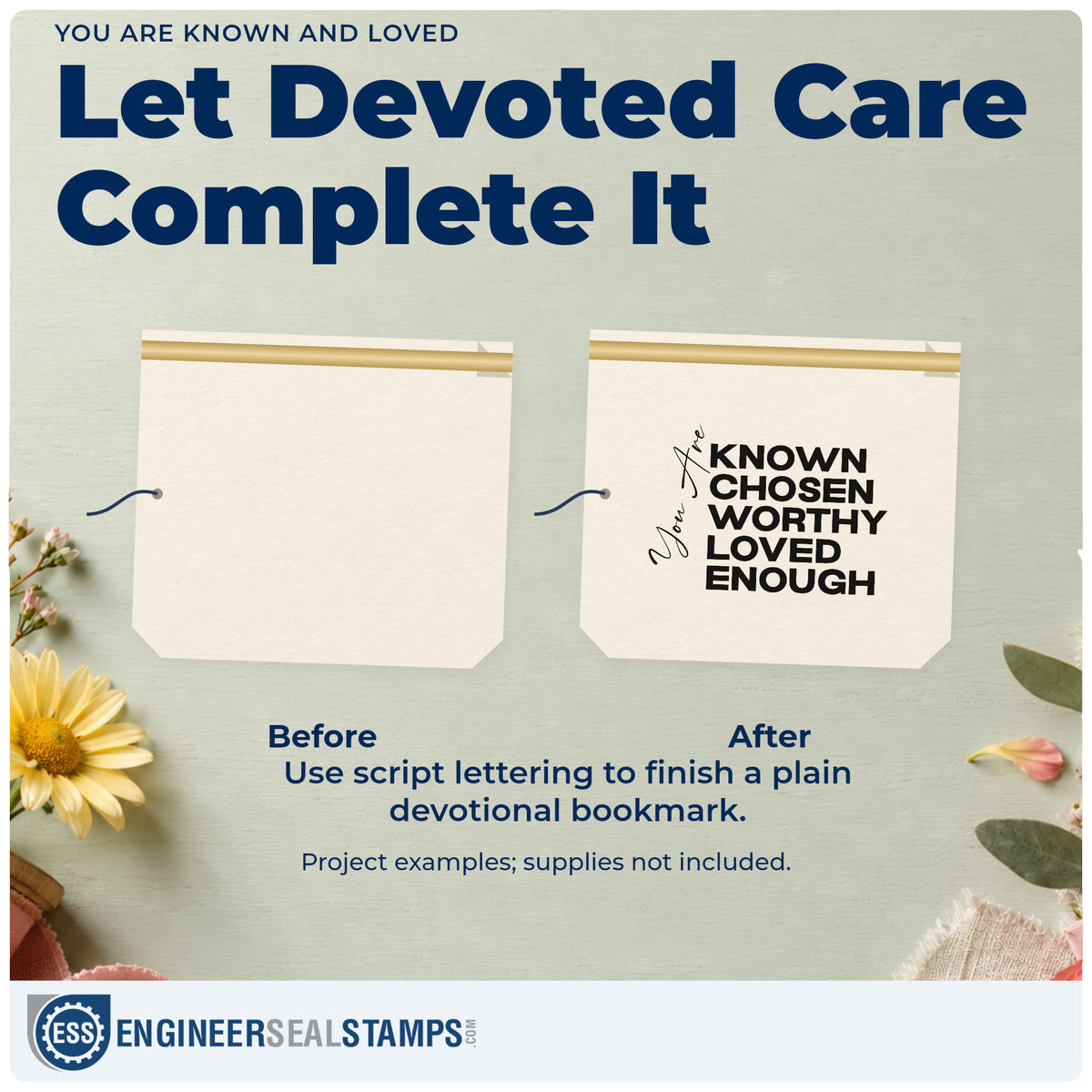 Before and after of a plain item finished with the Vintage Pro You Are Known And Loved Premium Wooden Stamp, a quick upgrade for girls' retreat favors.