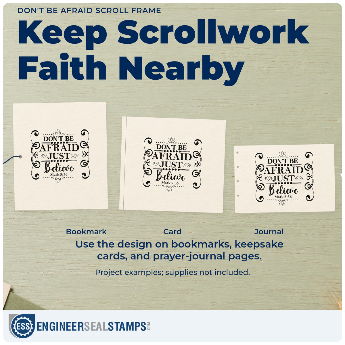 Three project examples made with the Don't Be Afraid Scroll Framed Lettering Stamp - Premium Vintage Pro Wooden, including faith step pages.