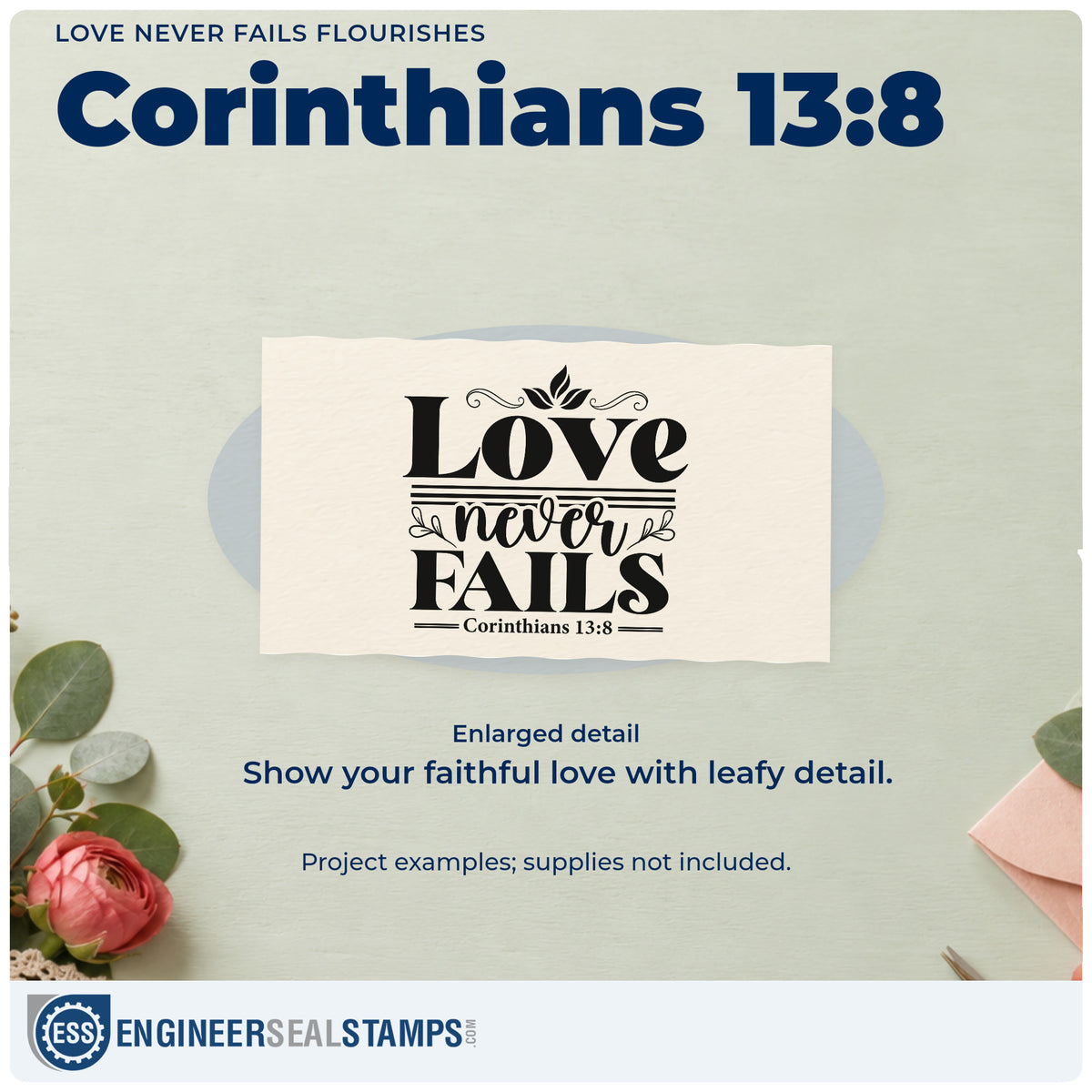 Enlarged detail of the Love Never Fails Flourishes Premium Wood-Mounted Stamp - Vintage Pro imprint. Leafy flourishes and horizontal rules frame "Love never fails," with "Corinthians 13:8" below.