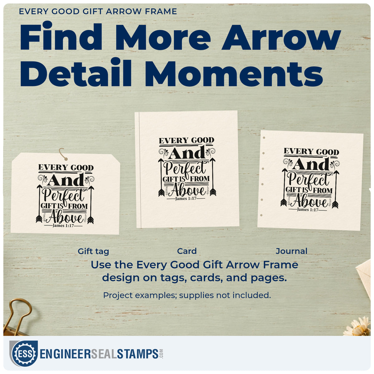 Three project examples made with the Every Good Gift Arrow Frame Craft Stamp – Self-Inking, including blessing pages.
