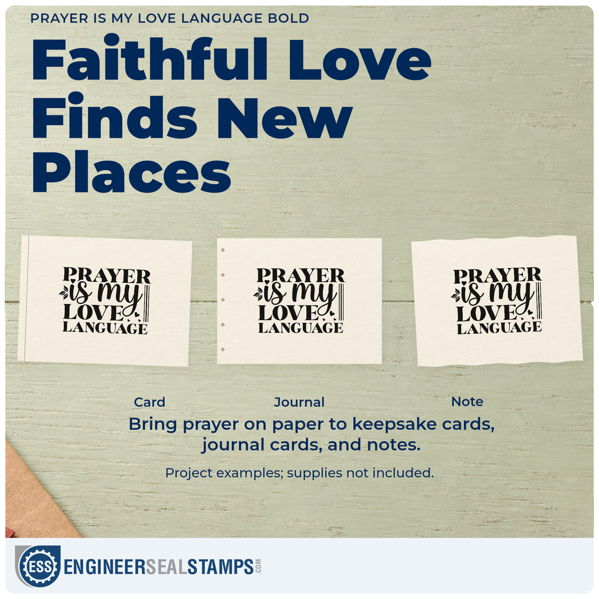 Three project examples made with the Prayer Is My Love Language Bold PSI Pre-Inked Stamp, including friendship pages.