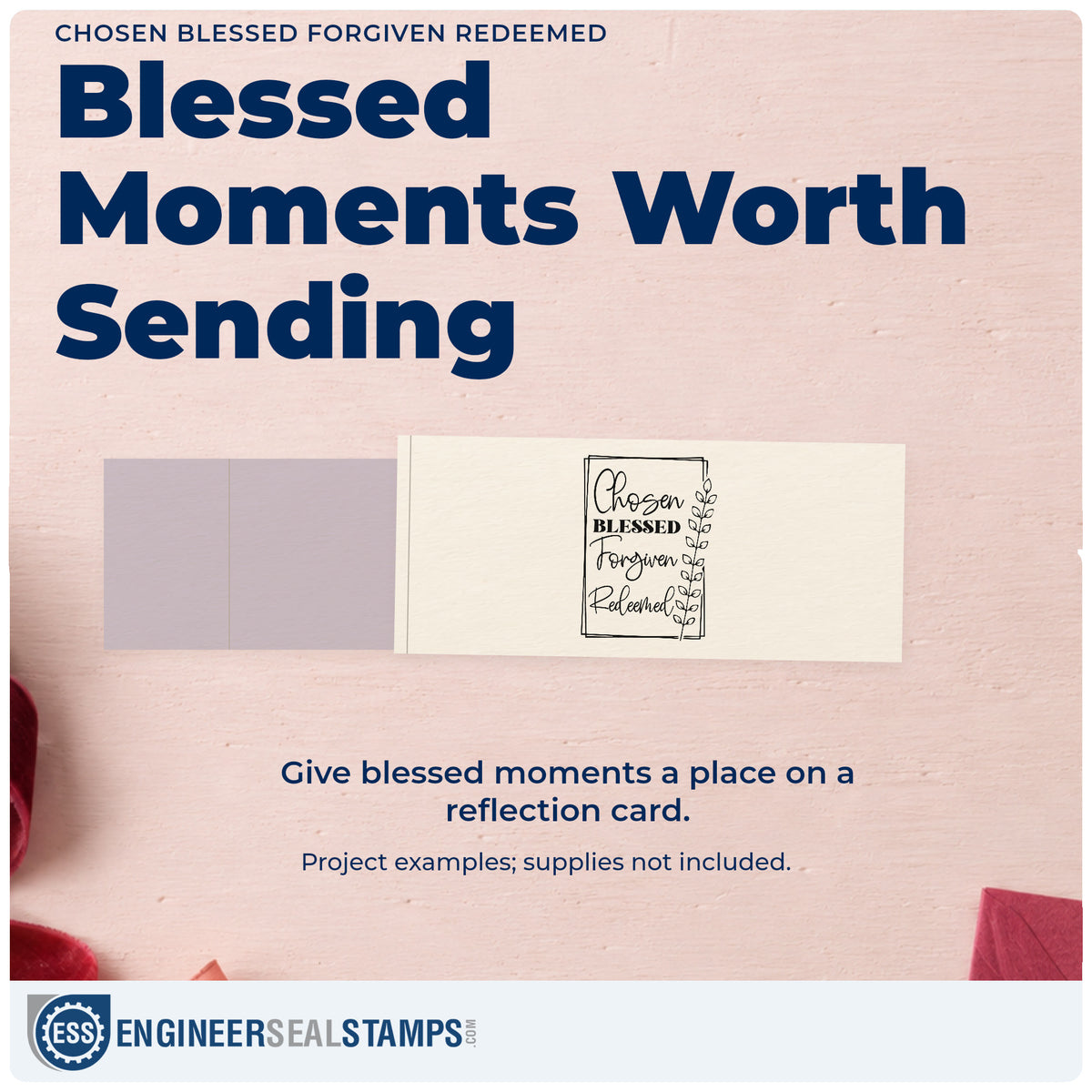 A finished handmade project stamped with the Chosen Blessed Forgiven Redeemed Self-Inking Stamp, ideal for baptism gifts.
