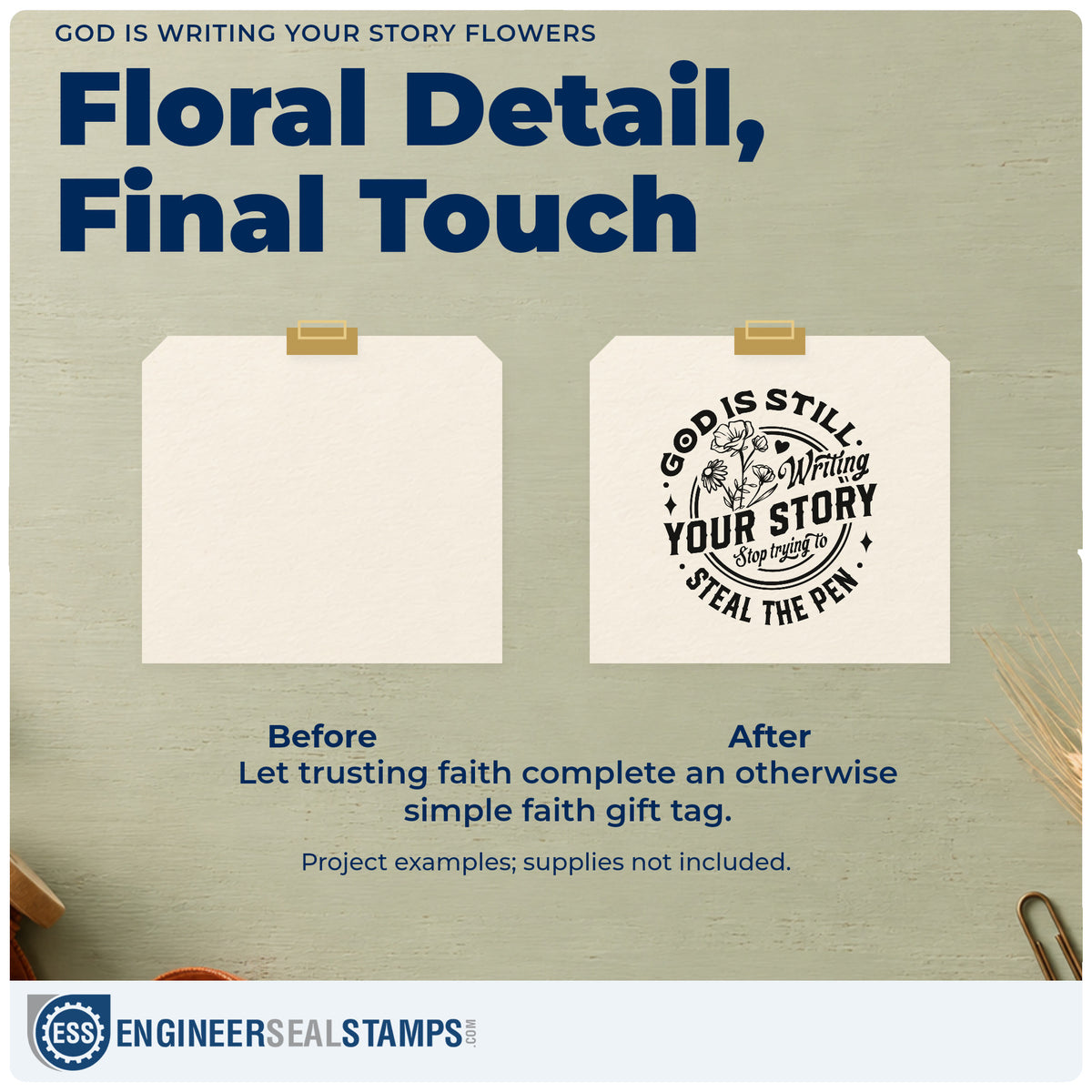 Before and after of a plain item finished with the God Is Writing Your Story Flowers Pre-Inked Stamp – Slim, a quick upgrade for writing retreat favors.