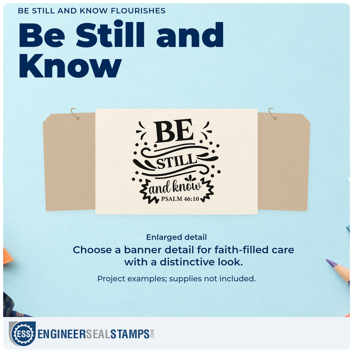 Enlarged detail of the Be Still And Know Flourishes Stamp – Self-Inking imprint. Dots, sweeping lines, and a small banner accent "Be still and know," with Psalm 46:10.