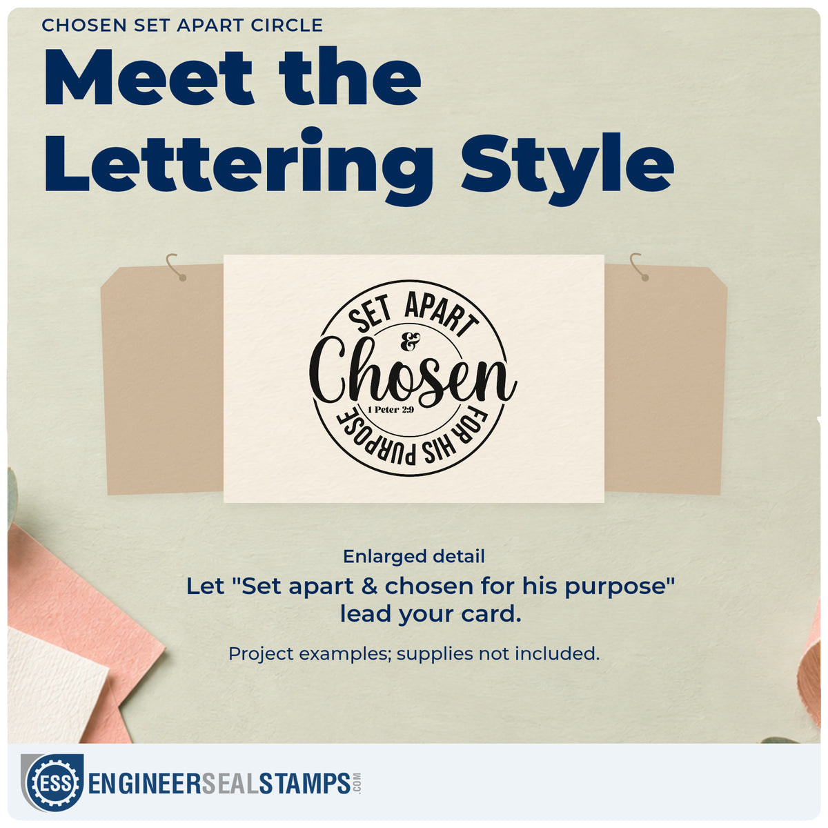 Enlarged detail of the Set Apart & Chosen For His Purpose Craft Stamp – Self-Inking imprint. A circular design reads "Set apart & chosen for his purpose," with 1 Peter 2:9.