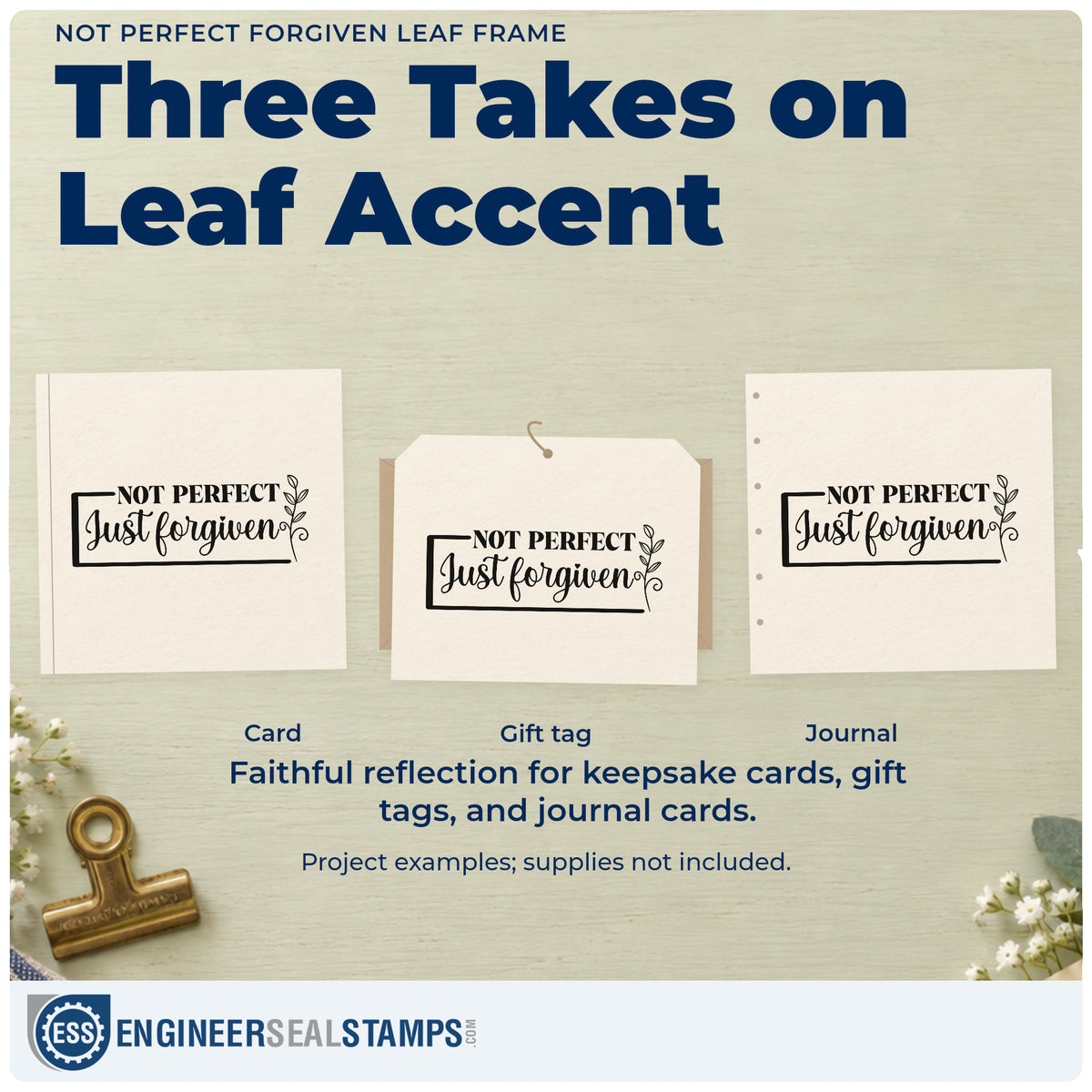 Three project examples made with the Not Perfect Forgiven Leaf Framed Lettering Self-Inking Stamp, including candid pages.