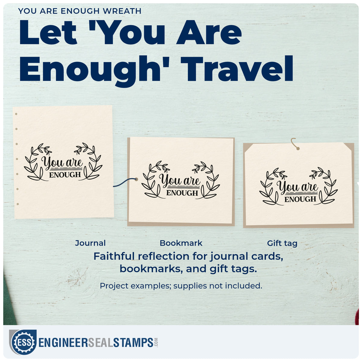 Three project examples made with the You Are Enough Wreath Rubber Stamp – Duo Hand, including portrait pages.
