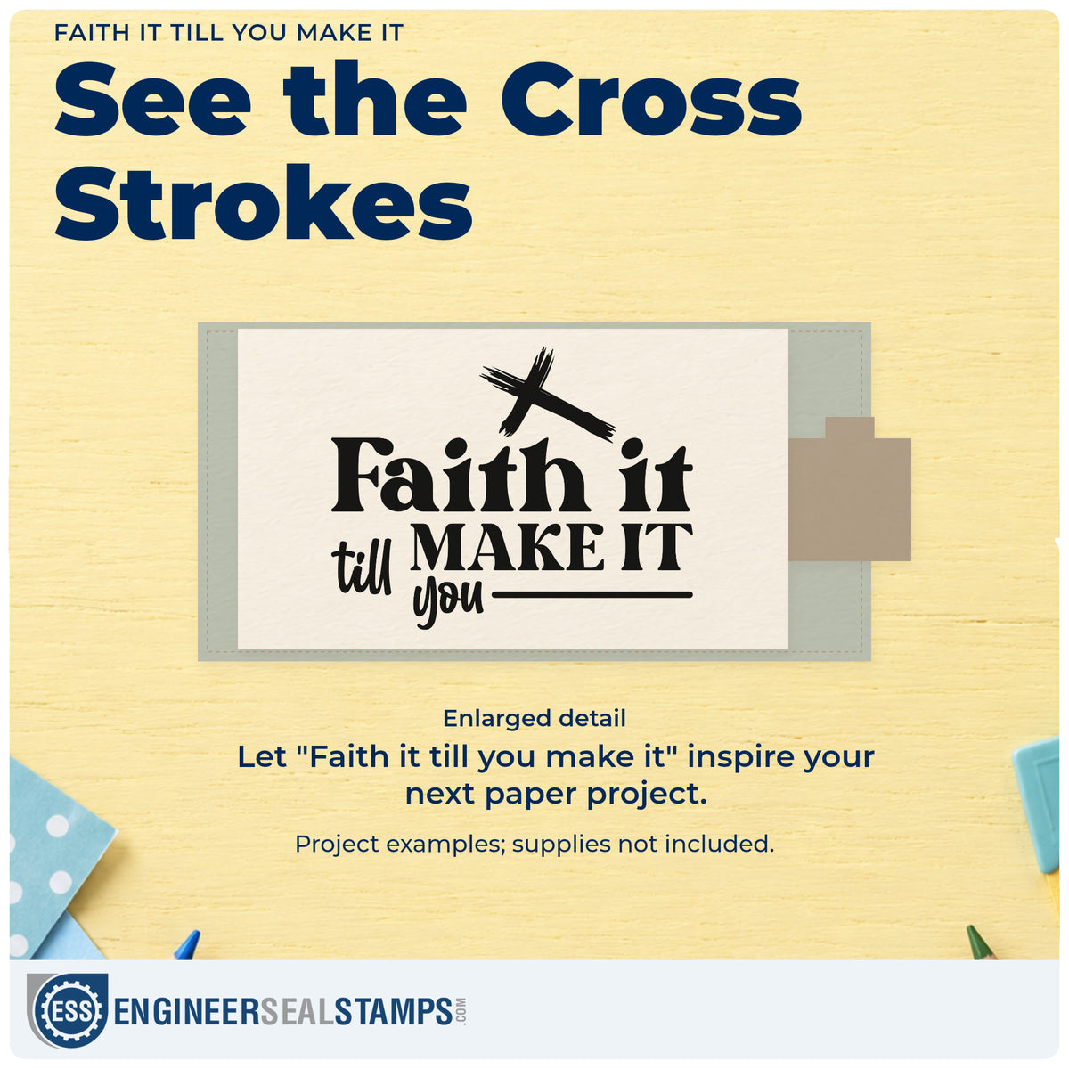 Enlarged detail of the Faith It Till You Make It Brushstroke Cross Wood Handle Stamp imprint. A brushstroke cross tops mixed lettering reading "Faith it till you make it."
