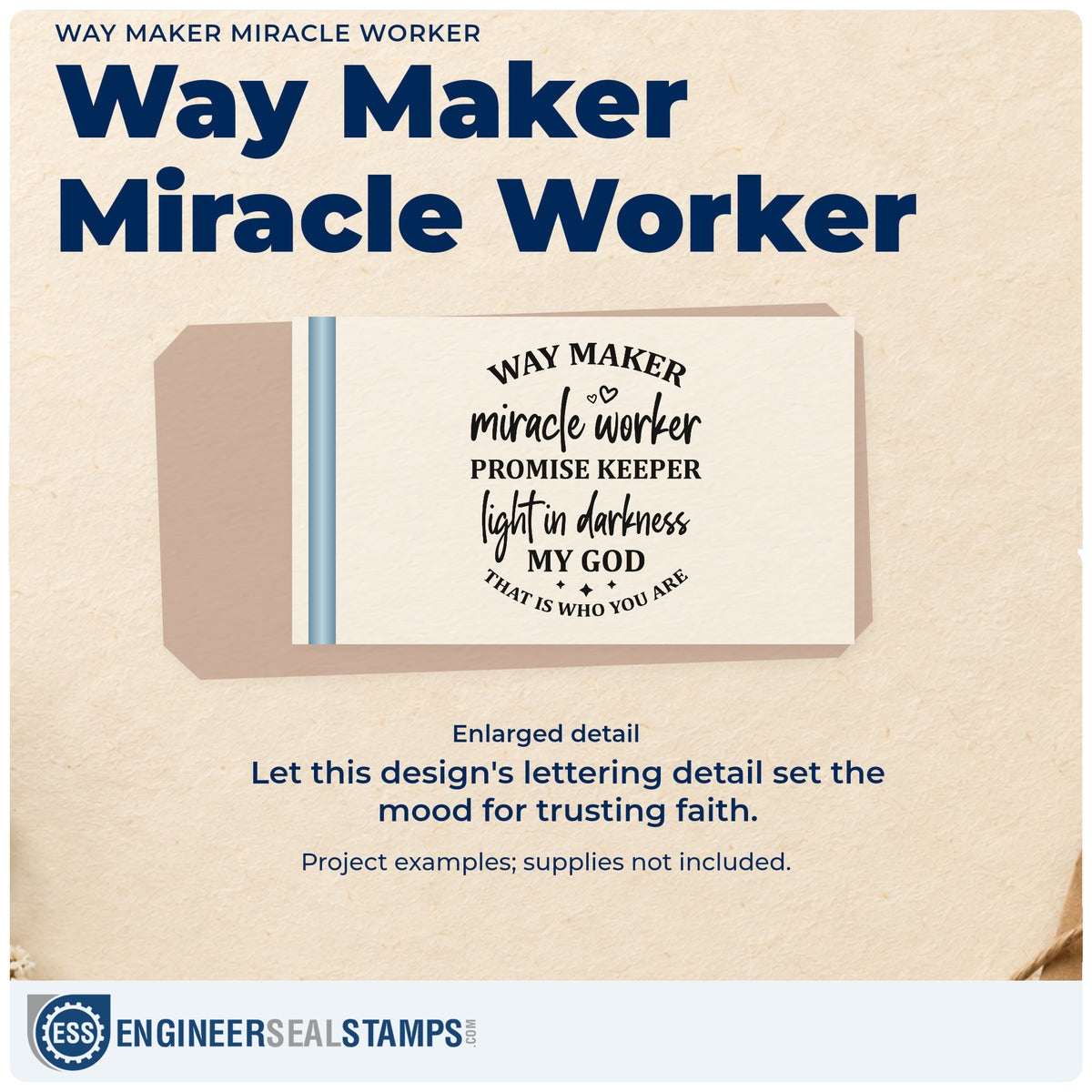 Enlarged detail of the Way Maker Miracle Worker Stamp – Self-Inking imprint. Mixed lettering reads "Way maker, miracle worker, promise keeper, light in darkness, my God, that is who you are."