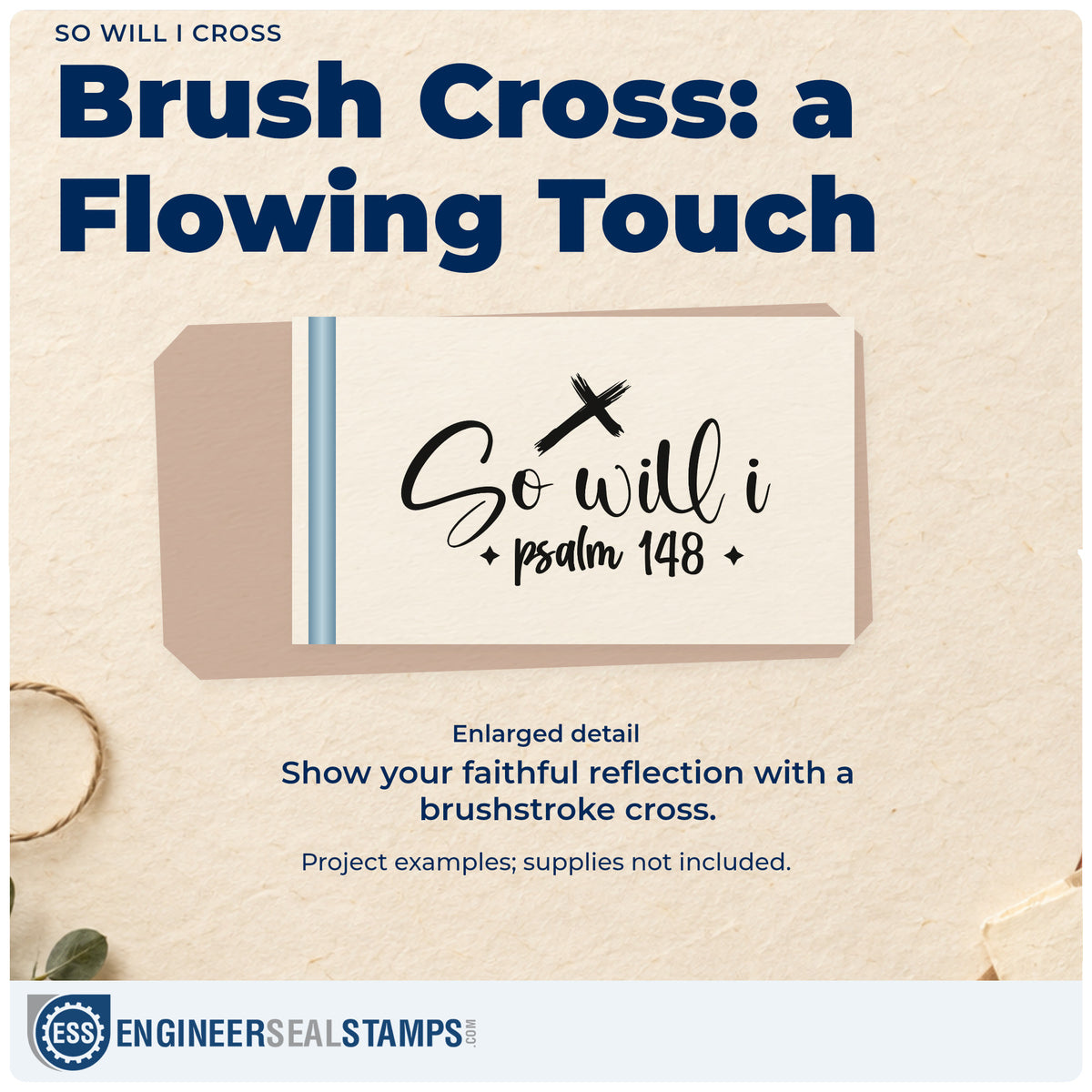 Enlarged detail of the So Will I Cross Rubber Stamp – Wood Handle imprint. A tilted brushstroke cross tops "So will I" script, with Psalm 148 underneath.