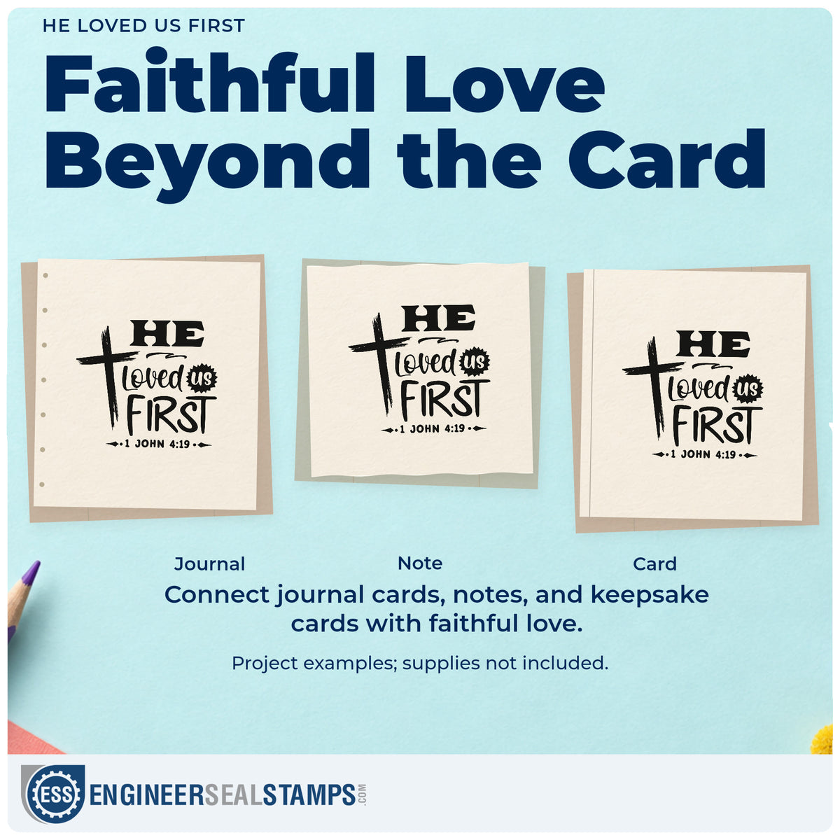 Three project examples made with the He Loved Us First Craft Stamp – Self-Inking, including family pages.