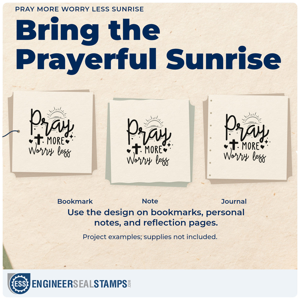 Three project examples made with the Pray More Worry Less Sunrise With Cross Self-Inking Stamp, including calm pages.