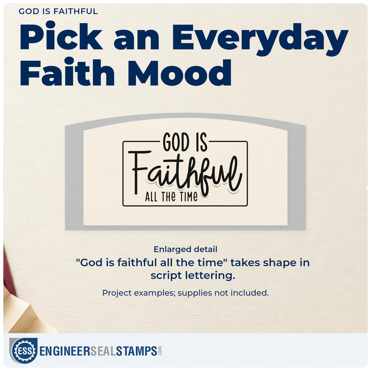 Enlarged detail of the God Is Faithful All The Time Stamp – Duo Hand imprint. A rectangular outline frames "God is faithful all the time," with "Faithful" in large script.