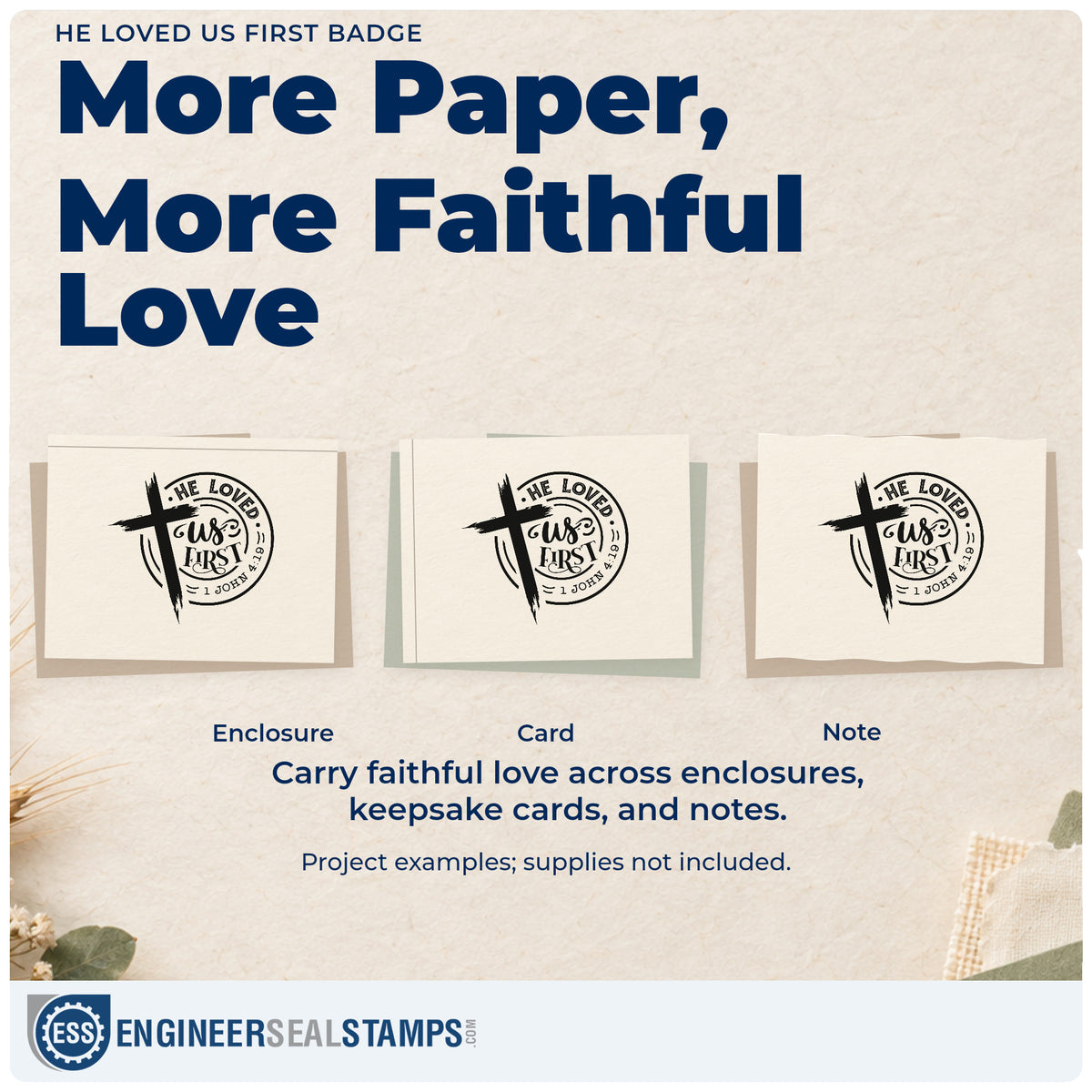 Three project examples made with the He Loved Us First Emblem Self-Inking Stamp, including devotional journals.