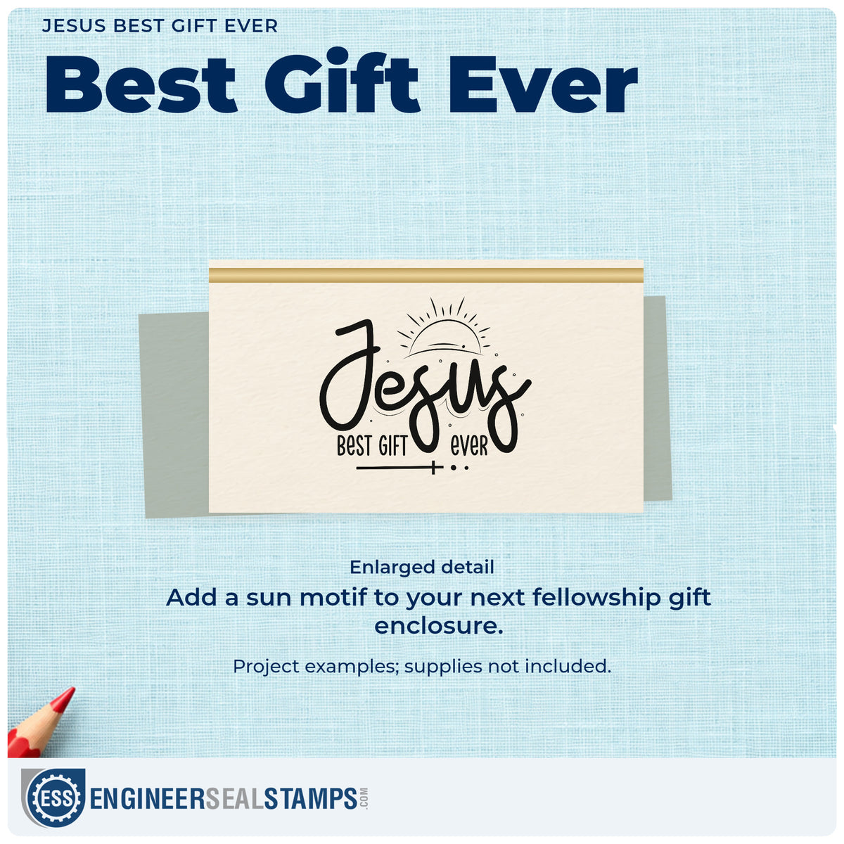 Enlarged detail of the Jesus Best Gift Ever Stamp – Self-Inking imprint. A rising sun tops large "Jesus" script above "Best gift ever."