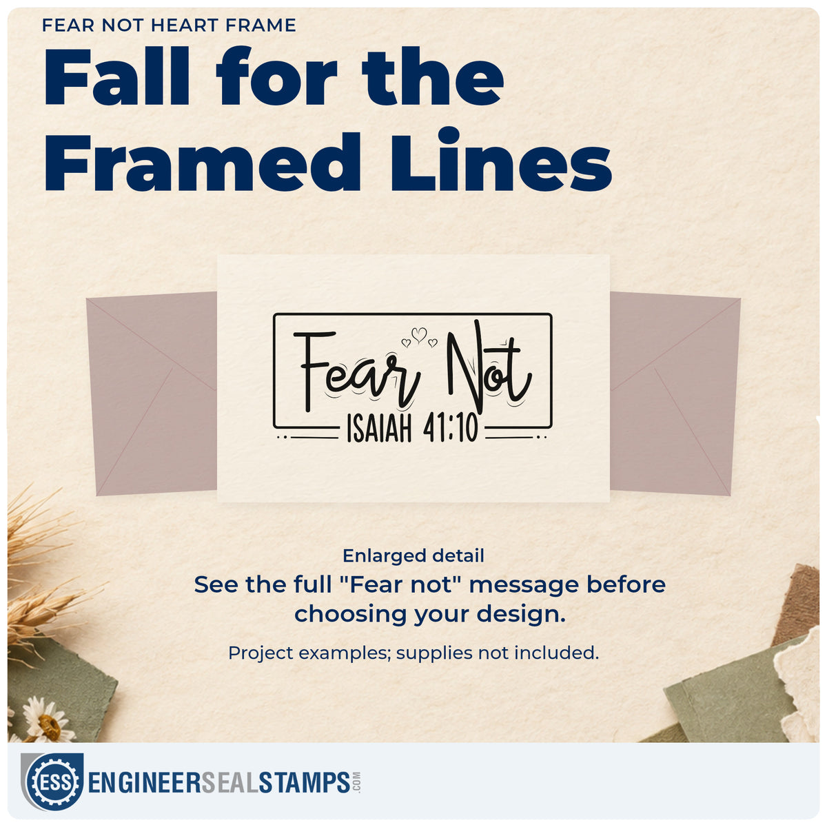 Enlarged detail of the Fear Not Heart Framed Lettering Stamp – PSI Pre-Inked imprint. A rectangular outline frames "Fear not," with small hearts and Isaiah 41:10.