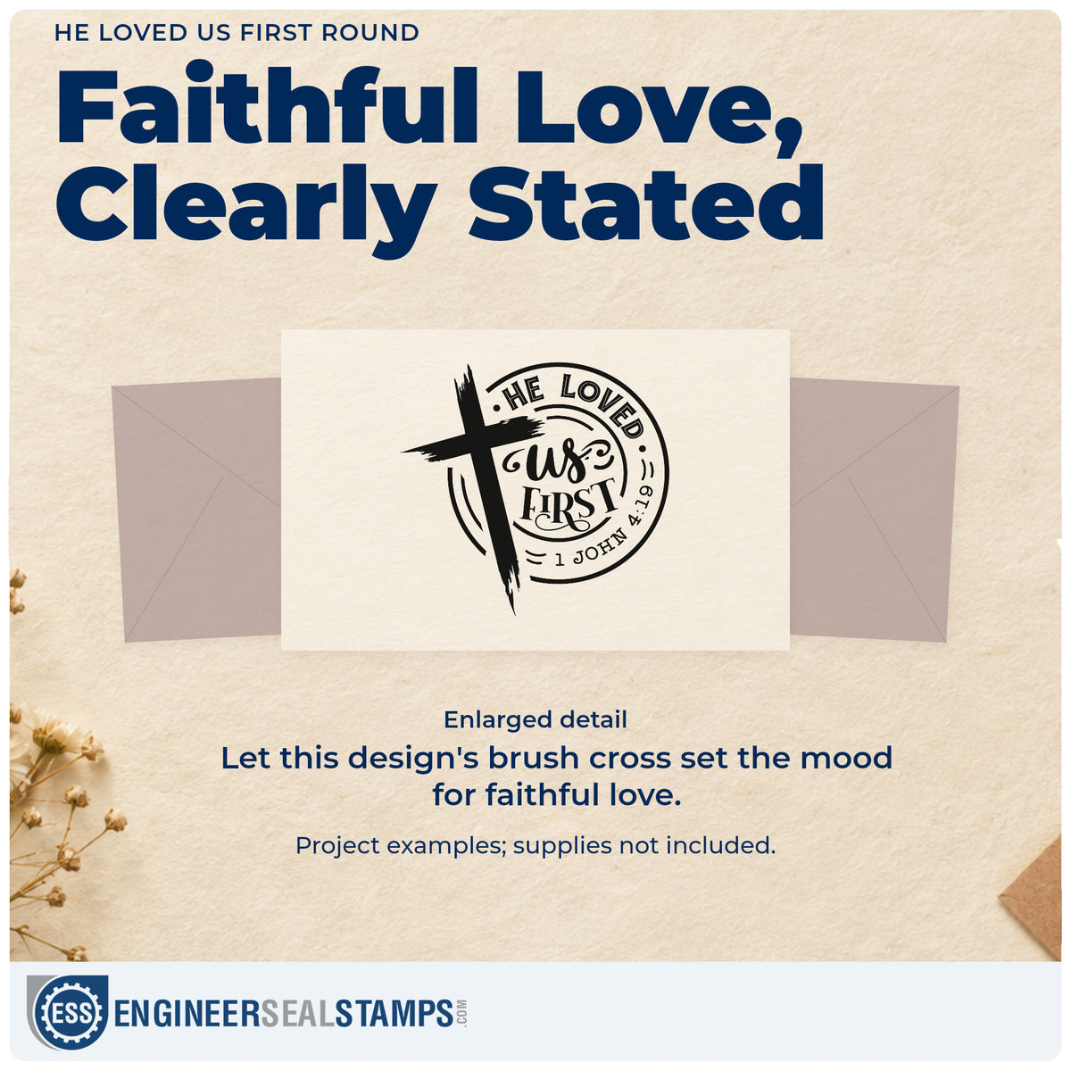 Enlarged detail of the He Loved Us First Round Pre-Inked Stamp – Slim imprint. A brushstroke cross overlaps a round "He loved us first" badge with 1 John 4:19.