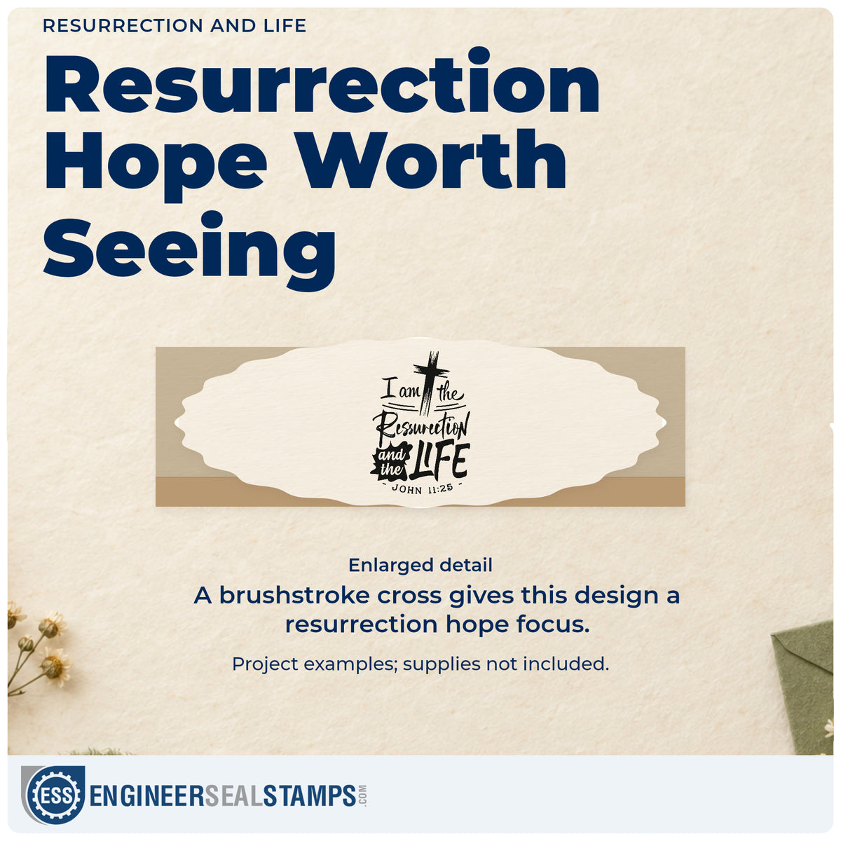 Enlarged detail of the I Am The Resurrection And The Life Premium Wooden Stamp - Vintage Pro imprint. A brushstroke cross accompanies "I am the resurrection and the life," with John 11:25 below.