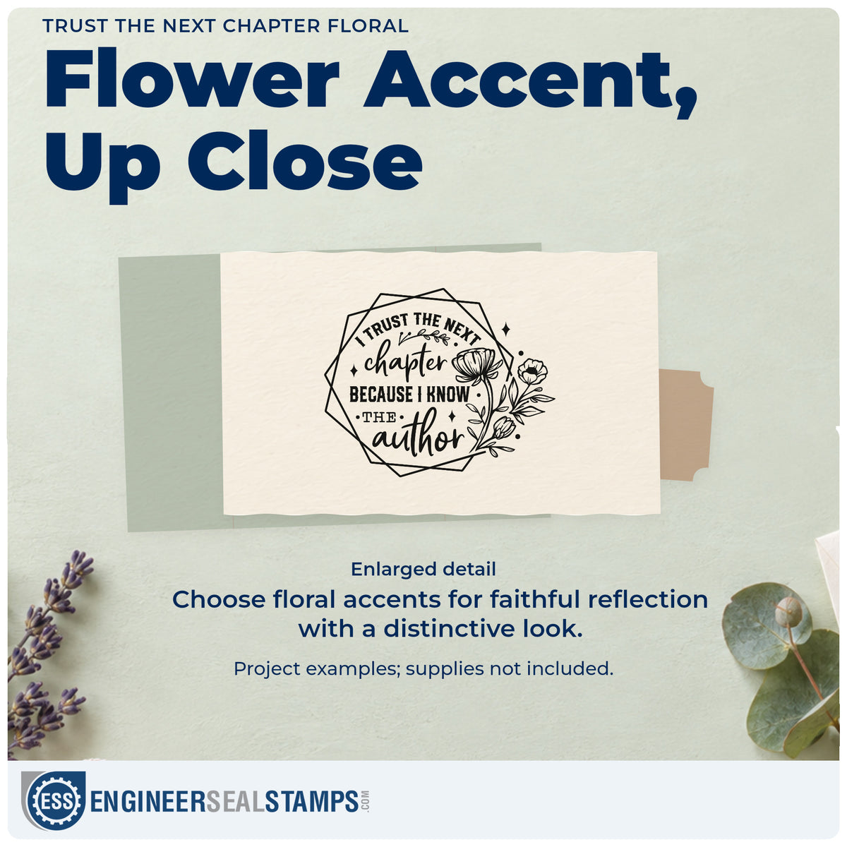 Enlarged detail of the Trust The Next Chapter Floral Stamp – Wood Handle imprint. Wildflowers and a geometric frame surround "I trust the next chapter because I know the author."