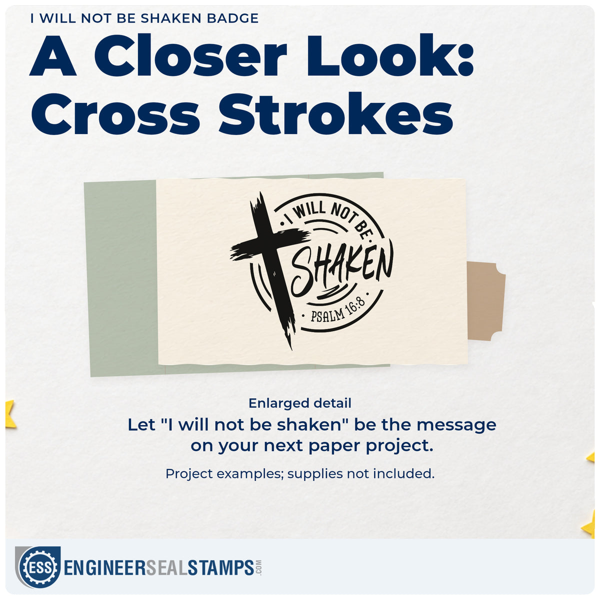 Enlarged detail of the I Will Not Be Shaken Emblem Self-Inking Craft Stamp imprint. A brushstroke cross overlaps a circular "I will not be shaken" design with Psalm 16:8.