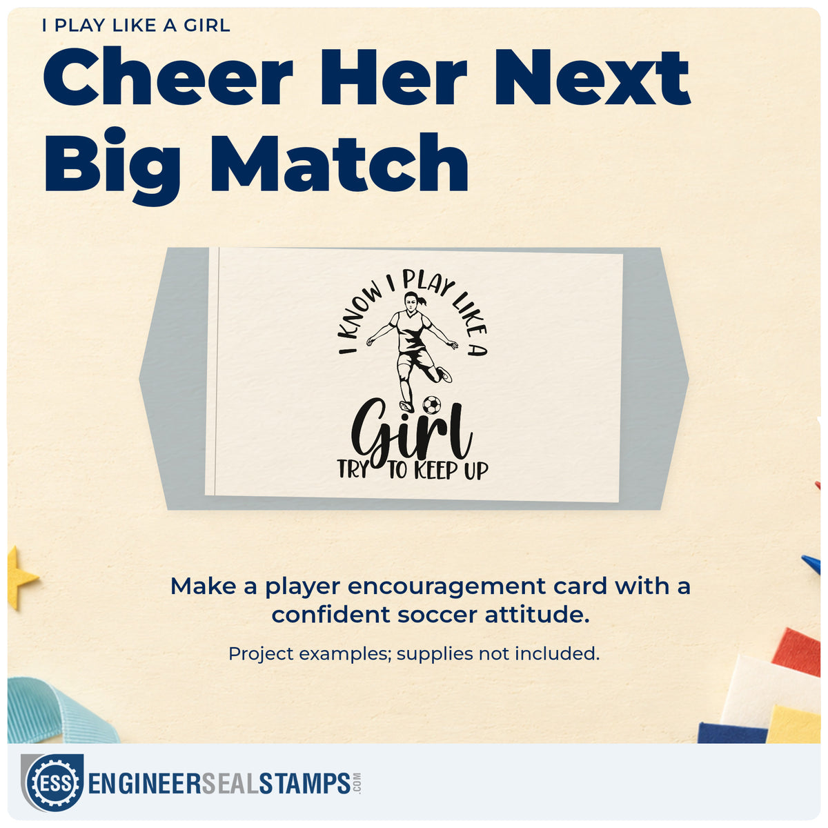 A finished handmade project stamped with the I Know I Play Like A Girl, Try To Keep Up Pre-Inked Stamp – Slim, ideal for tryout day tags.