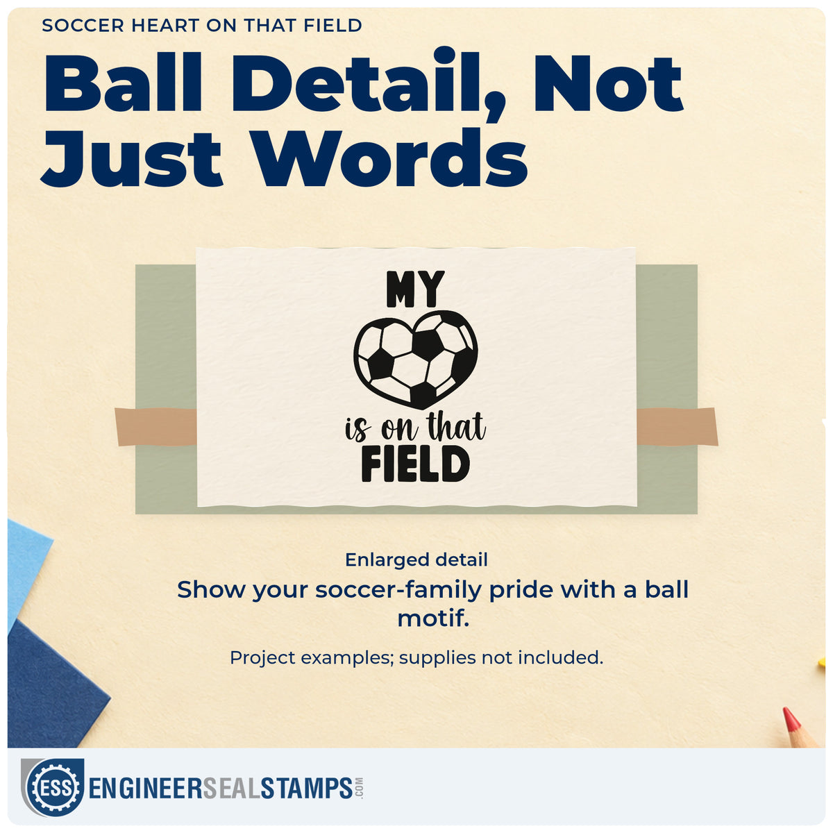 Enlarged detail of the My Heart On The Soccer Field Pre-Inked Stamp – Slim imprint. A heart patterned as a soccer ball sits within "My heart is on that field."