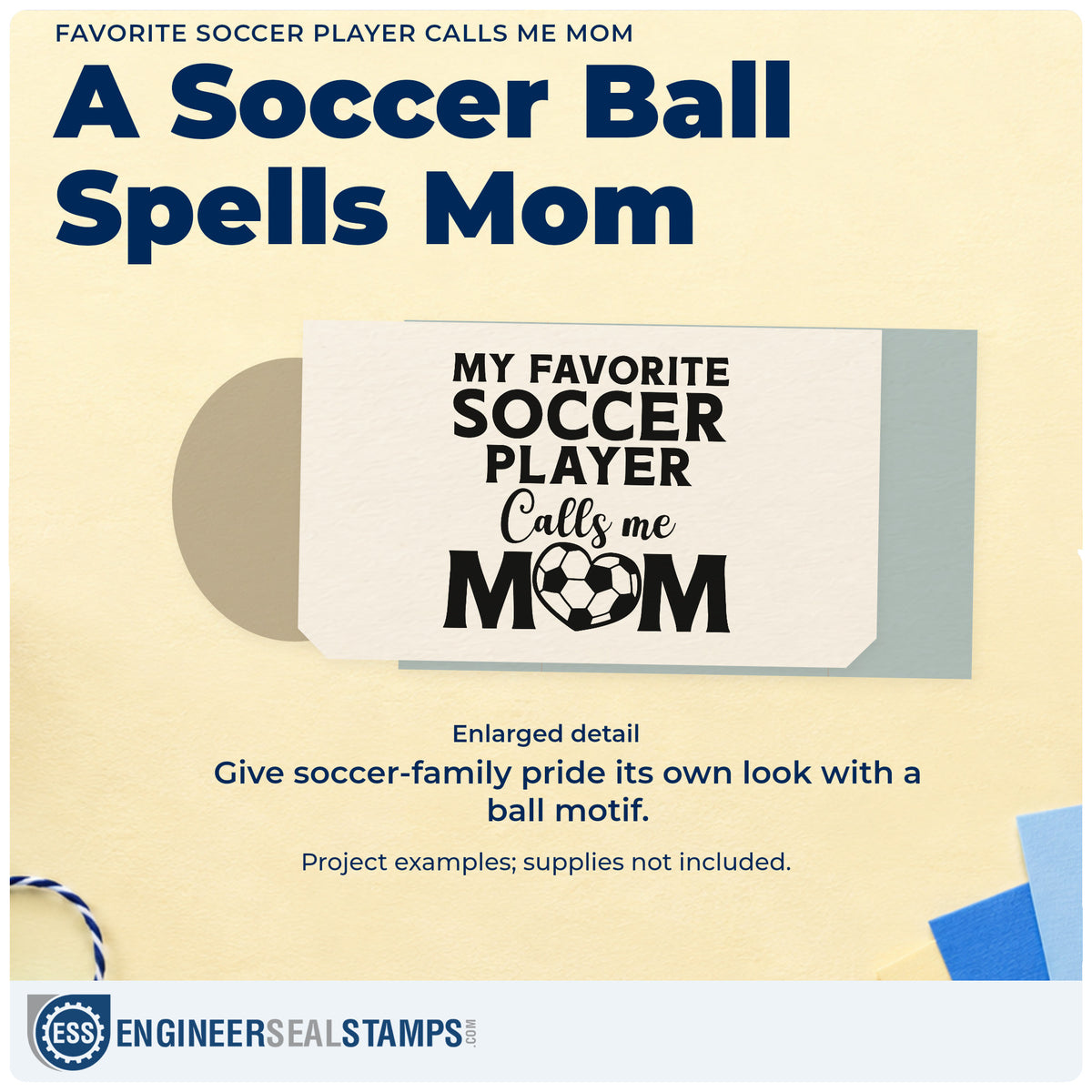 Enlarged detail of the Favorite Soccer Player Calls Me Mom Compact Pre-Inked Stamp – Slim imprint. A soccer ball fills the O in "Mom" beneath "My favorite soccer player calls me."