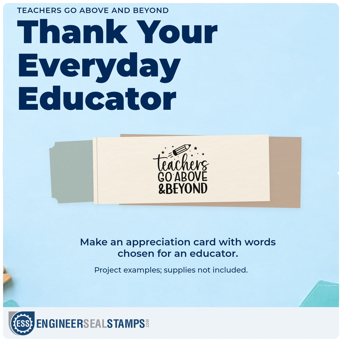 A finished handmade project stamped with the Teachers Go Above And Beyond Stamp – Self-Inking, ideal for classroom gift tags.