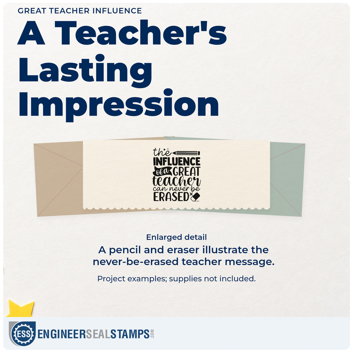 Enlarged detail of the Great Teacher Influence Stamp – Wood Handle imprint. A pencil and eraser accompany "The influence of a great teacher can never be erased."