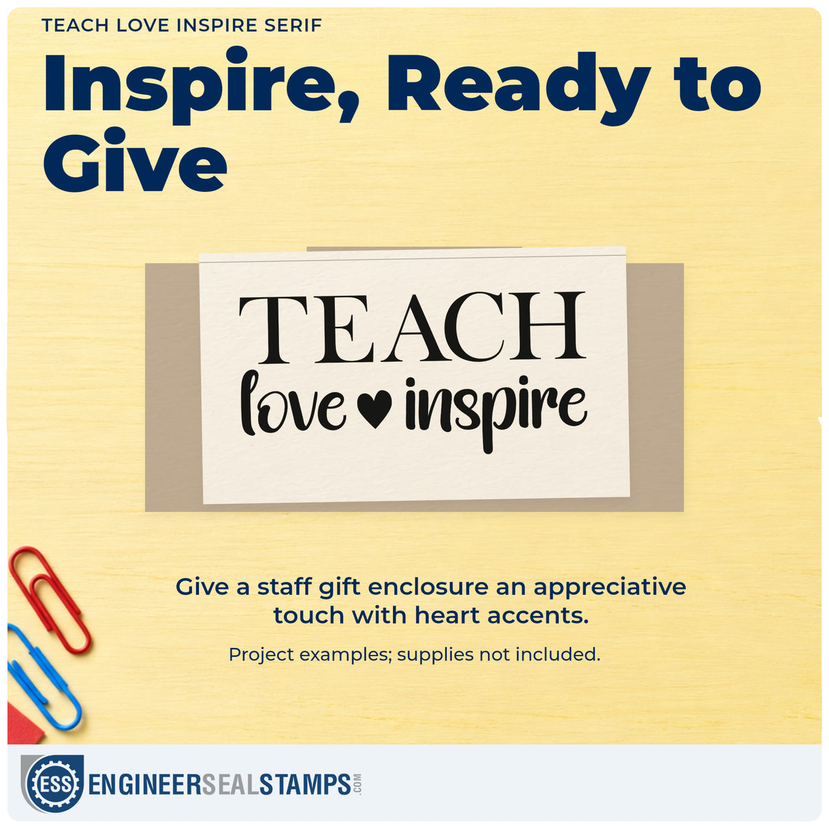 A finished handmade project stamped with the Self-Inking Teach Love Inspire Serif With Hearts Stamp, ideal for pinning ceremony tags.