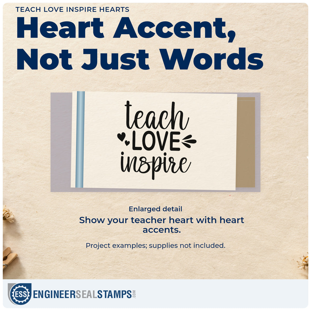 Enlarged detail of the Teach Love Inspire Hearts Stamp – Self-Inking imprint. Hearts and splash marks accent stacked "Teach love inspire" lettering.