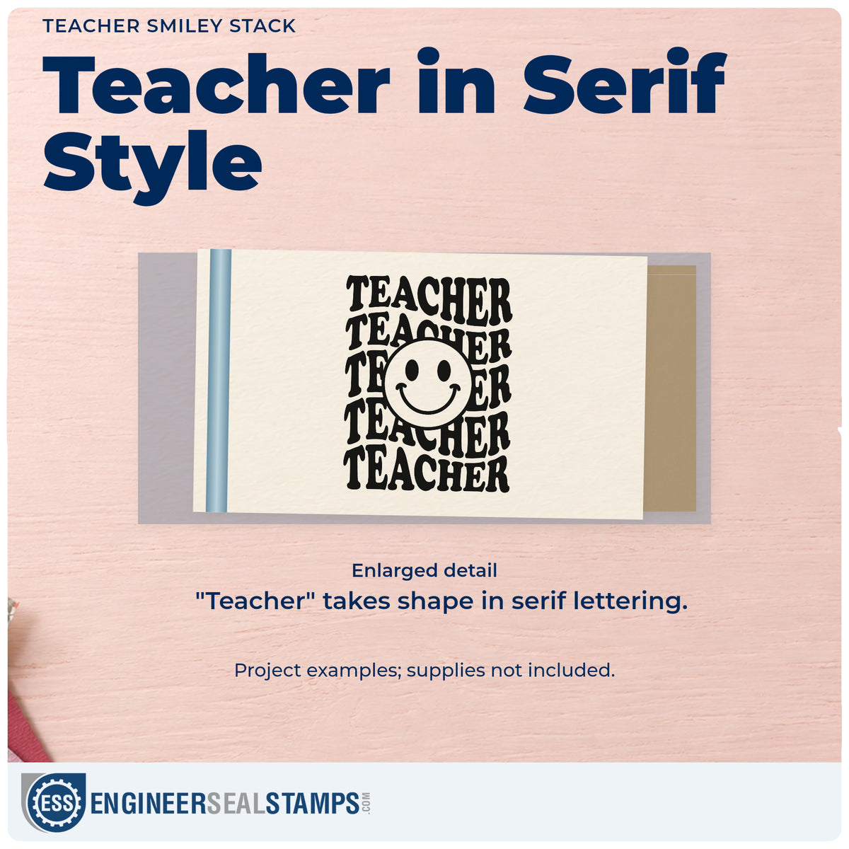 Enlarged detail of the Teacher Smiley Stack Rubber Stamp – Wood Handle imprint. A smiling face overlays five stacked repetitions of "Teacher" in bold serif lettering.