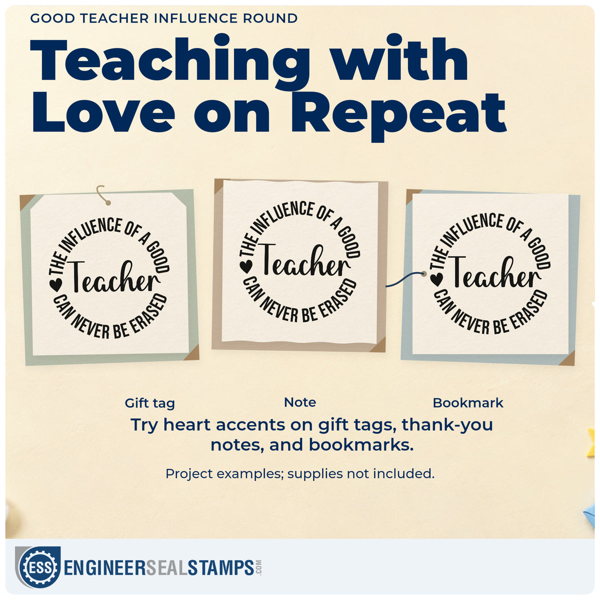 Three project examples made with the Good Teacher Influence Round With Hearts Rubber Stamp – Wood Handle, including round ornament crafts.