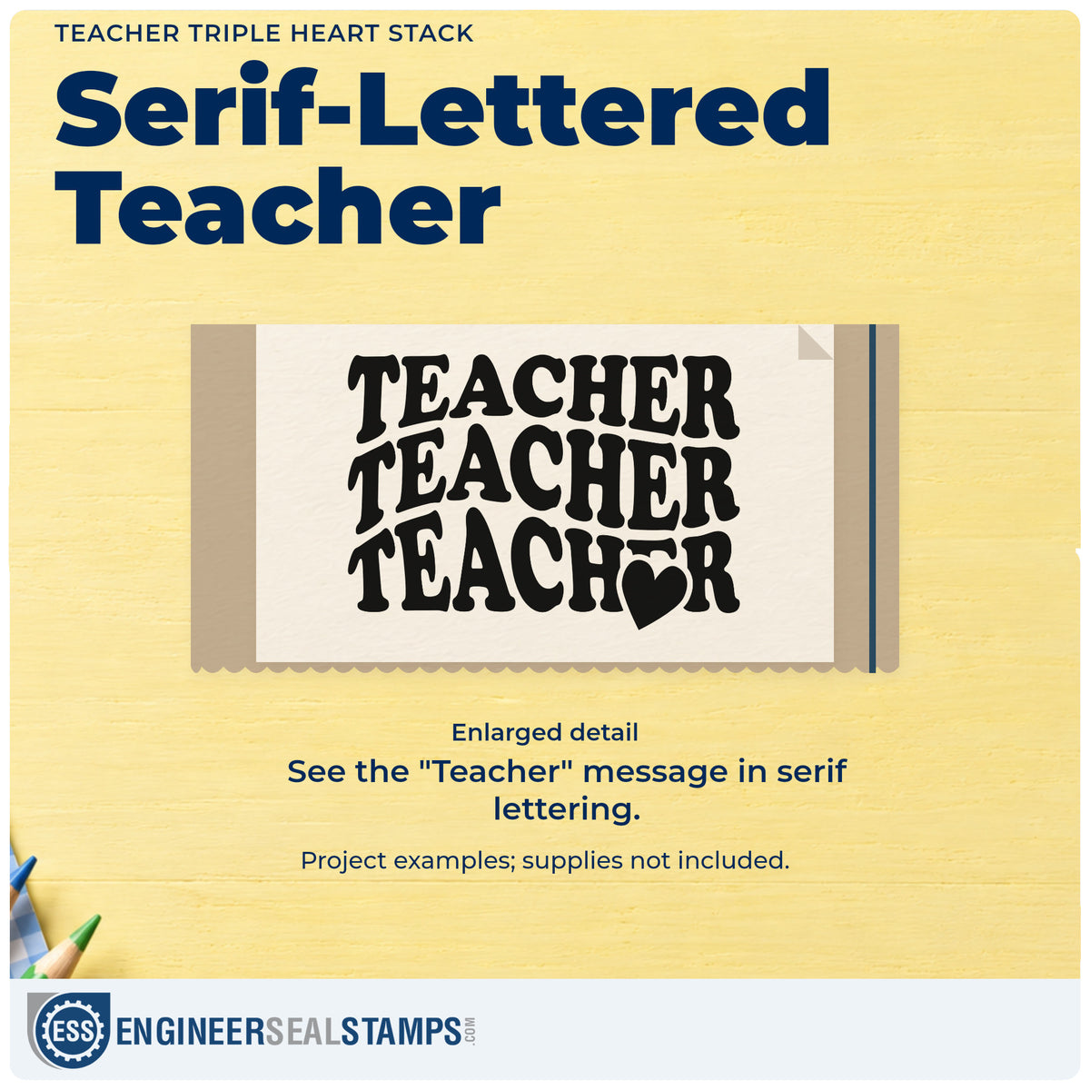 Enlarged detail of the Teacher Triple Heart Stack Serif Lettering Wood Handle Stamp imprint. Three stacked "Teacher" words use bold serif lettering, with a heart in the bottom line.