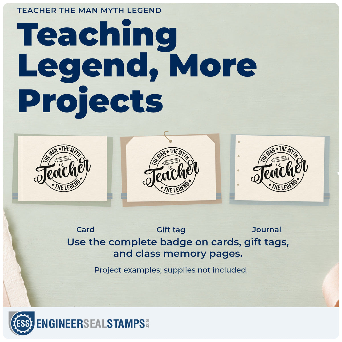 Three project examples made with the Teacher The Man Myth Legend Slim Pre-Inked Stamp, including round patch crafts.