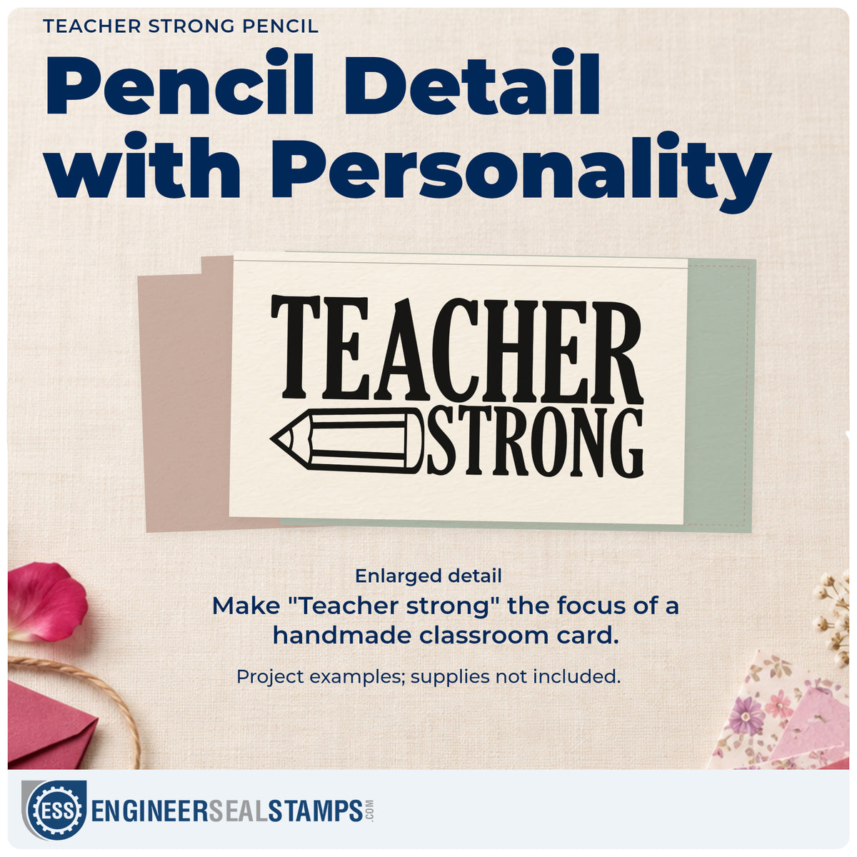 Enlarged detail of the Self-Inking Teacher Strong Pencil Lettering Stamp imprint. A horizontal pencil accompanies bold "Teacher strong" lettering.