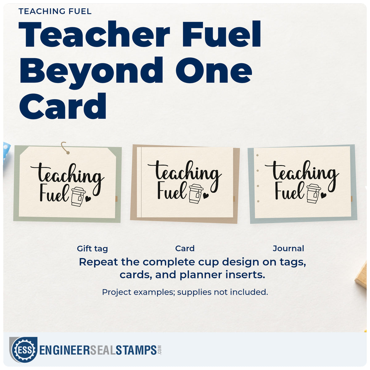 Three project examples made with the Teaching Fuel Stamp – Self-Inking, including sleeve wrap crafts.
