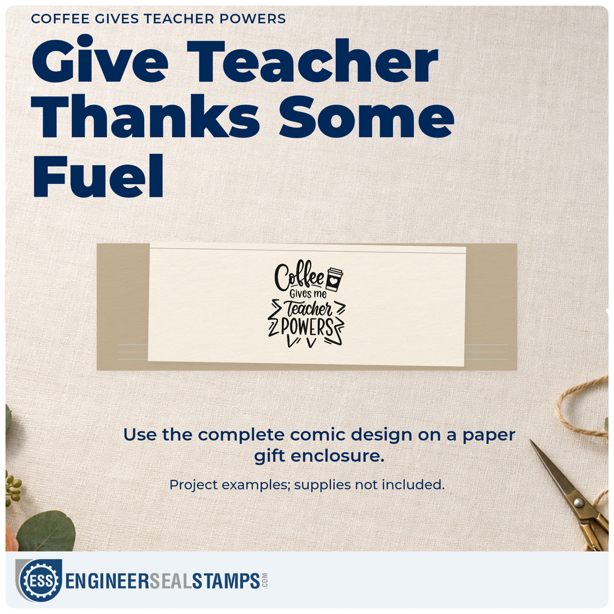 A finished handmade project stamped with the Coffee Gives Teacher Powers Self-Inking Stamp, ideal for comic day tags.