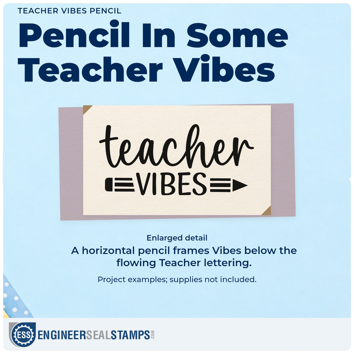 Enlarged detail of the Teacher Vibes Pencil Script Lettering Wood Handle Stamp imprint. A horizontal pencil frames "Vibes" beneath large "Teacher" script.