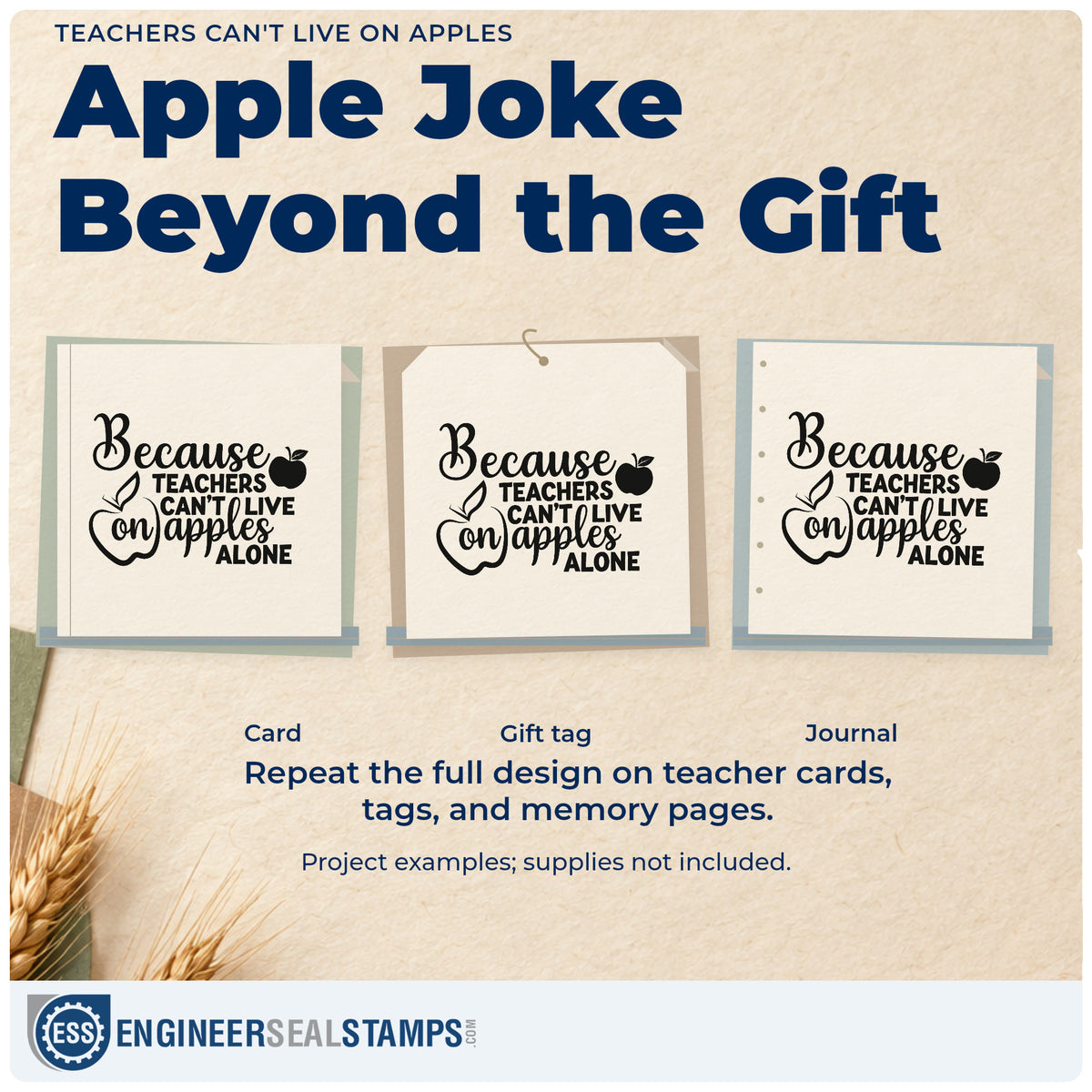 Three project examples made with the Because Teachers Can't Live On Apples Alone Stamp – Self-Inking, including lunch sack crafts.