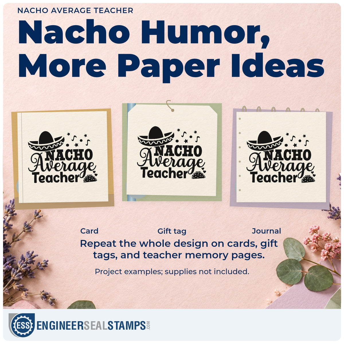 Three project examples made with the Nacho Average Teacher Pre-Inked Stamp – Slim, including salsa jar labels.