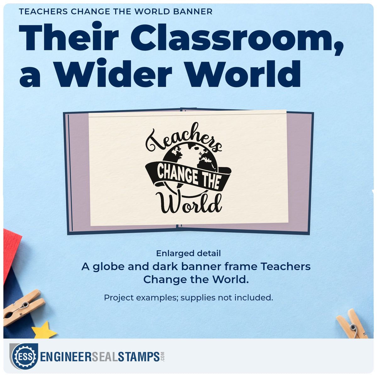 Enlarged detail of the Teachers Change The World Wood Handle Stamp imprint. A globe and dark banner accompany "Teachers change the world."