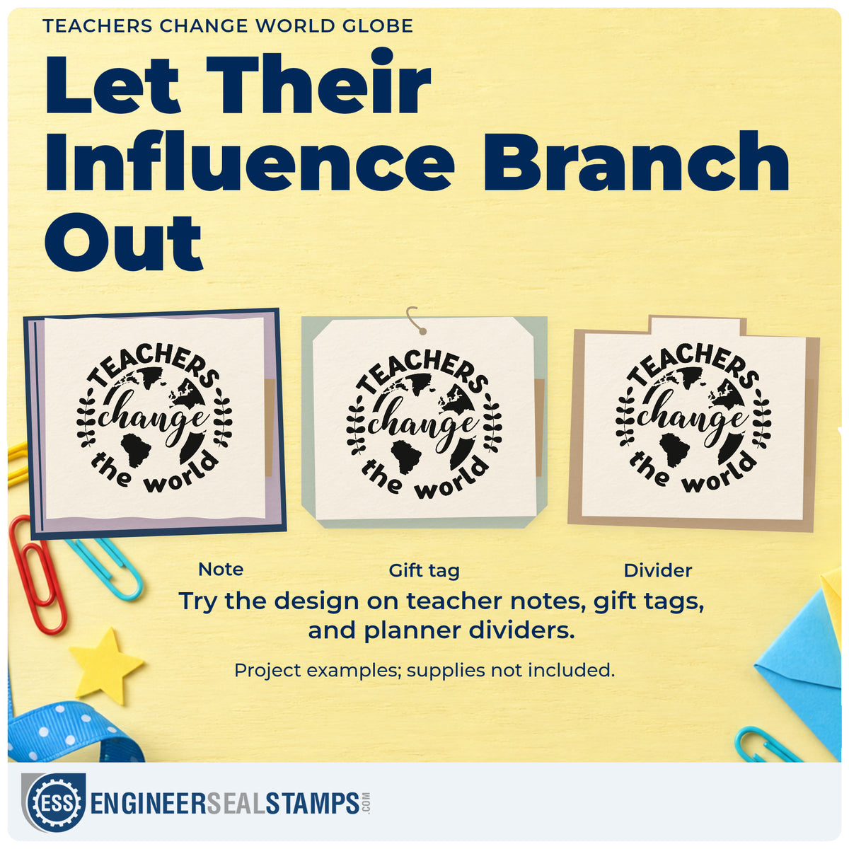 Three project examples made with the Teachers Change World Globe Wood-Mounted Rubber Stamp, including compost bin labels.